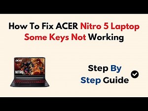 How To Fix ACER Nitro 5 Laptop Some Keys Not Working