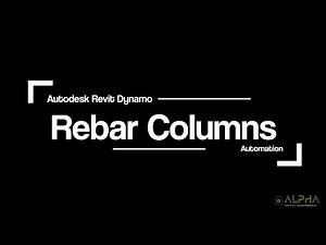 Autodesk Revit Dynamo - Rebar: Columns