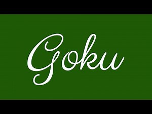 Learn how to Sign the Name Goku Stylishly in Cursive Writing