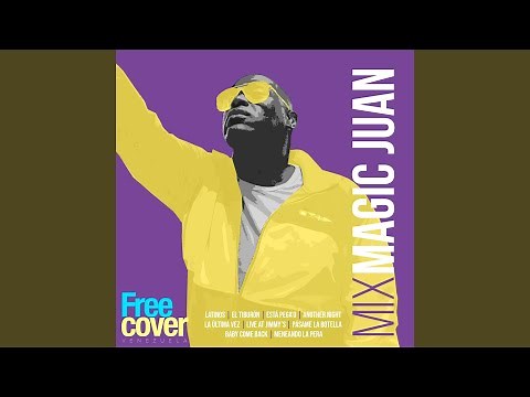 Magic Juan (Mix En Vivo)