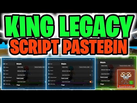[UPD 8] KING LEGACY SCRIPT PASTEBIN - AUTO FARM LEVEL, AUTO DAWNBREAKER, AUTO DUNGEON & MORE!