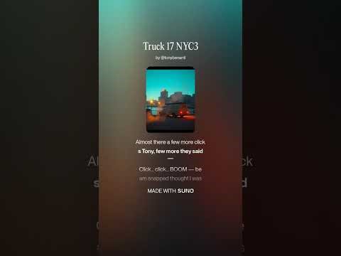 TRUCK 17 — A Tony’s Tale