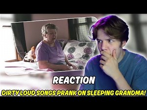DIRTY LOUD SONGS PRANK ON SLEEPING GRANDMA! (REACTION)
