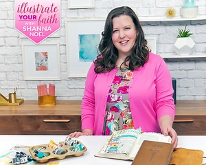 Illustrate Your Faith with Shanna Noel: 10 Simple Steps for Bible Journaling - Scrapbook.com