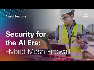 Security for the AI Era | Hybrid Mesh Firewall
