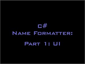Project 1:Name Formatter