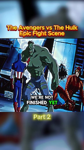 Epic Avengers vs Hulk Animated Fight Scene Part 2
