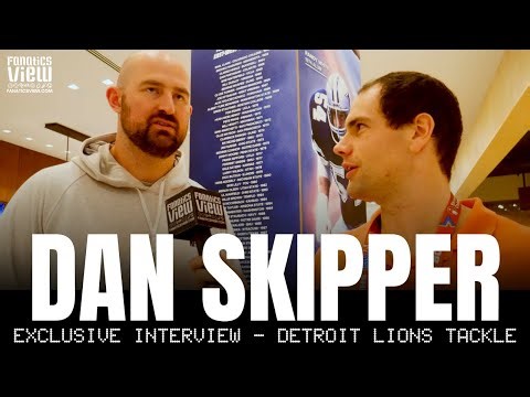 Dan Skipper Explains Decision to Retire From NFL Football, Belief in Dan Campbell & Detroit Lions