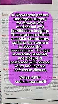 Real Medical Coding Demonstration - Resection of Mediastinal Cyst CPT Code #medicalcoding