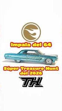 Impala del 64 ,Hot Wheels Súper Treasure Hunt 2026 #fyp #hotwheels #sth #impala #cars