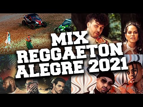 Musica Alegre 2021 Mix 😃 Mejores Canciones de Reggaeton para Levantar el Animo 2021