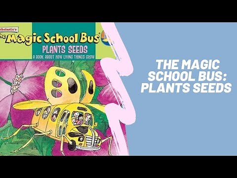 The Magic School Bus Plants Seeds (Read Aloud) Read by: Mr. Brennan's Story Time