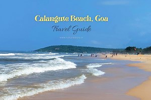 Calangute Beach, Goa : Know Everything Before You Go
