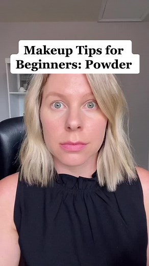 Makeup Tips for Beginners: Powder Edition