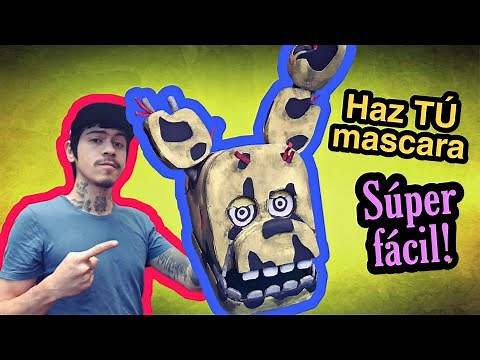 Haz TÚ máscara de SPRINGTRAP | Five Nights at Freddy's Tutorial | DIY mask FNAF Cardboard easy
