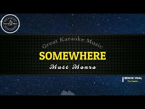 Somewhere (KARAOKE) Matt Monro