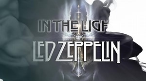 An Extraordinary Led Zeppelin Experience you will not want to miss from the hard-rocking classics to the symphonic masterpieces. | In The Light of Led Zeppelin