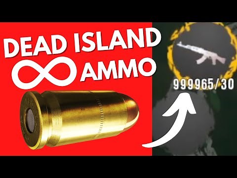 Dead Island - How To Get Unlimited Ammo (Two Methods) PC, Xbox, PlayStation
