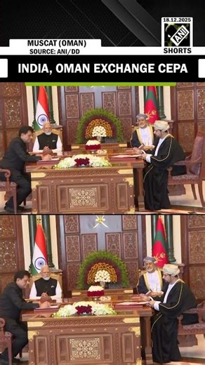 PM Modi, Sultan of Oman witness signing and exchange of India Oman CEPA