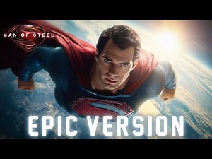 Man of Steel Theme (Superman Rising) | EPIC VERSION