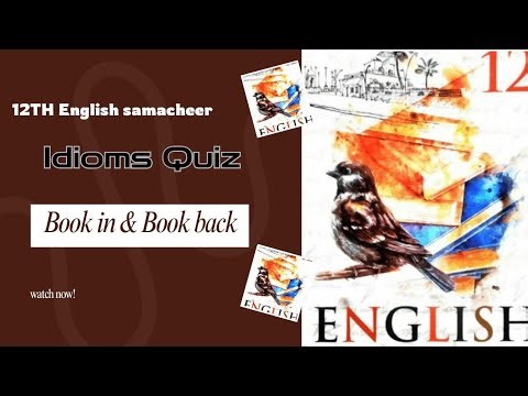 12th English; Book in and Book back Idioms QUIZ
