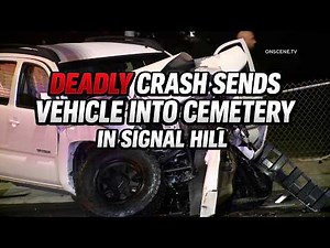 Deadly Crash Sends Vehicle Into Cemetery in Signal Hill