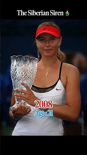 Maria Sharapova Then and Now💎✨ #mariasharapova #evolution #celebrity