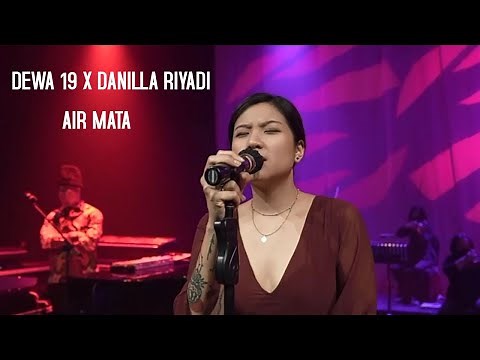 Dewa 19 feat. Danilla Riyadi - Air Mata Lyric Video