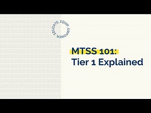 MTSS 101: Tier 1 Explained