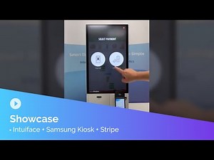 Demonstration: Intuiface + Samsung Kiosk + Stripe