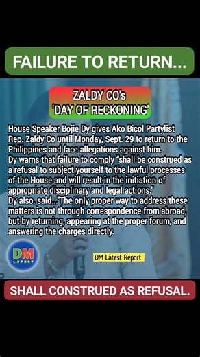 130K views · 883 reactions | 'ZALDY CO's FINAL WARNING' House Speaker Bojie Dy gives Ako Bicol Partylist Rep. Zaldy Co until Monday, Sept. 29 to return to the Philippines and face allegations against him. #dmlatest #ZaldyCo #FinalWarning #followersreels #floodcontrolcorruption #StopCorruption #followers #NewsUpdate  | DM Latest | Facebook