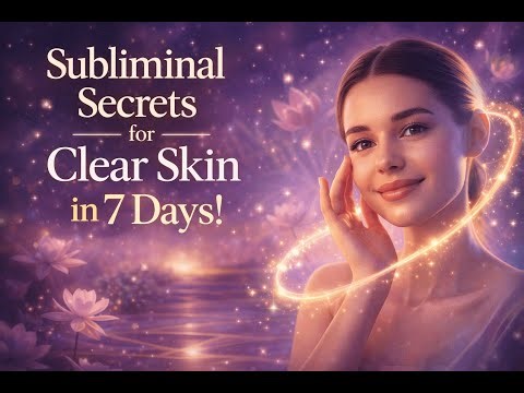 Clear Skin Subliminal Overnight | Use With Caution!