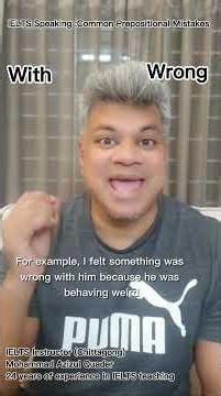 IELTS Speaking Test : prepositional mistakes
