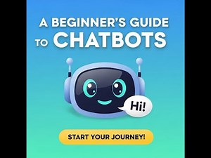 A Beginner's Guide to Chatbots