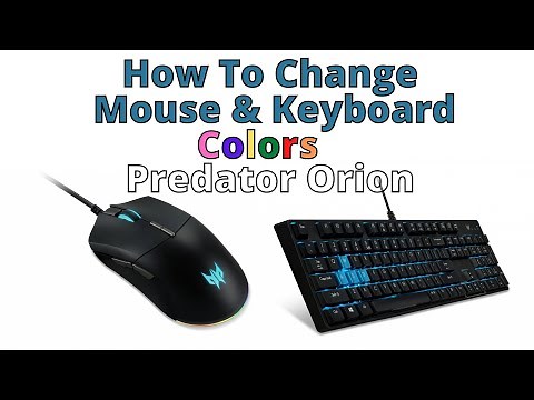 Predator Orion 5000 how to change Keyboard and Mouse colors, Change Keyboard Colors Predator Orion