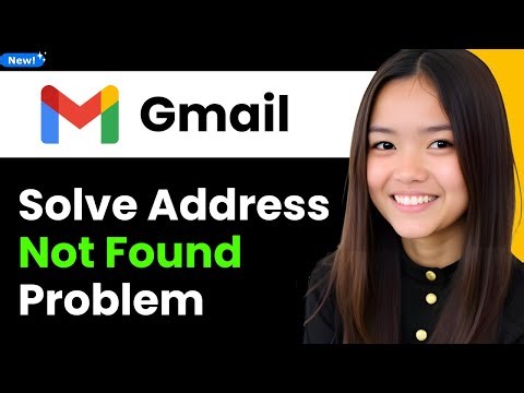 How To Solve Address Not Found Problem in Gmail 2025 (Step By Step)