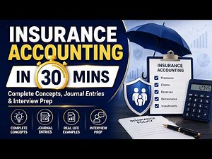 Insurance Accounting in 30 Mins | Complete Concepts, Journal Entries & Interview Prep