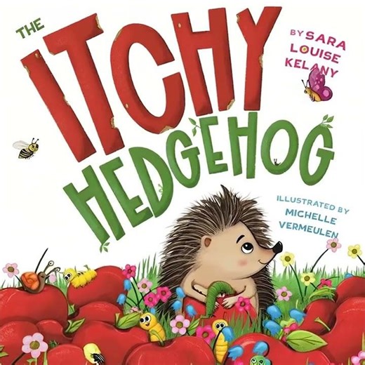 The Itchy Hedgehog | A loveable book for all readers