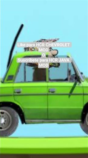 HCR JAVA MOD vs HCR Chevrolet mod vota por tu favorito