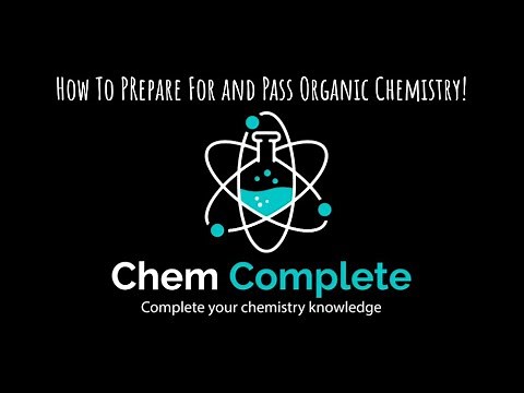 How to Prepare for and Pass Organic Chemistry- Top 5 Skills!