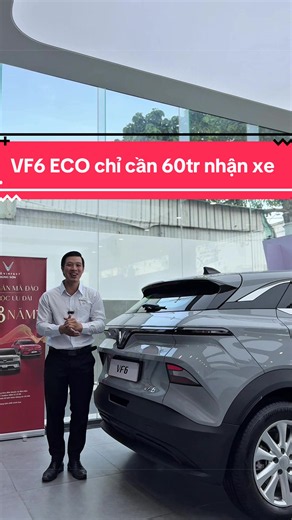 Nhận xe VF6 ECO màu Xám chỉ cần 60tr thôi anh chị #vinfast #vinfasthungson #oto3shungson #muaxethuduc #vf6
