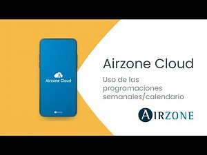 Airzone Cloud - Uso de las programaciones semanales/calendario