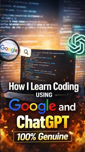 How I Learn Coding Using Google & ChatGPT | Beginner Guide | 100% Genuine | #codingfromzero