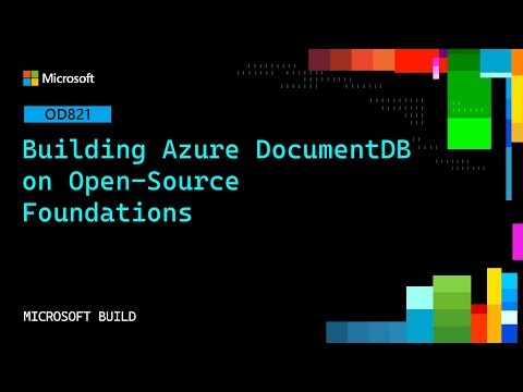Building Azure DocumentDB on Open-Source Foundations | OD821