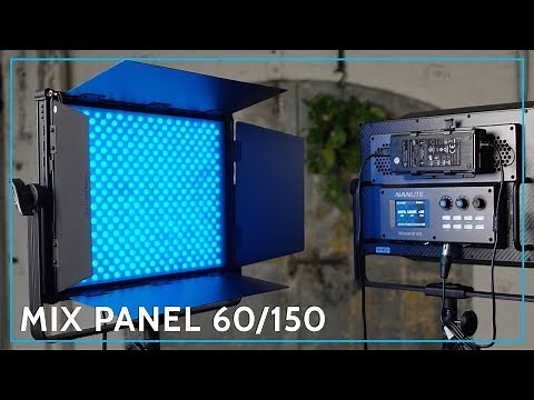 Introducing the NanLite MixPanel 60 & MixPanel 150