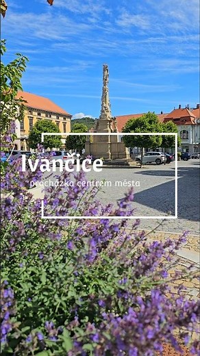 Ivančice: A Town with a Unique Atmosphere / Ivančice: město s jedinečnou atmosférou