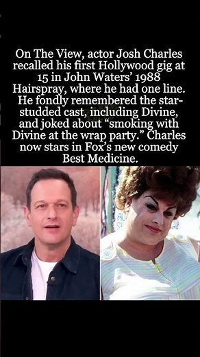 Josh Charles Recalls Smoking with Divine at 15 on the Set of “Hairspray” #JoshCharles #Hairspray