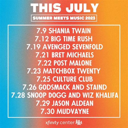 Summer is in full force here at Xfinity Center! ☀️ Spend your summer nights with us at one of these awesome shows this July! When will we see you in the crowd? 🤔 🎟 Grab tickets now! > https://livemu.sc/3NSDGaQ | Xfinity Center