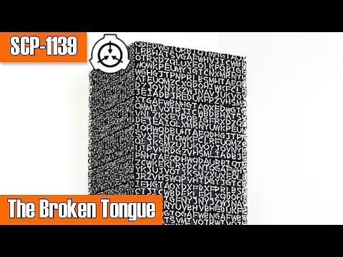 SCP Decoded Reading: SCP-1139 The Broken Tongue