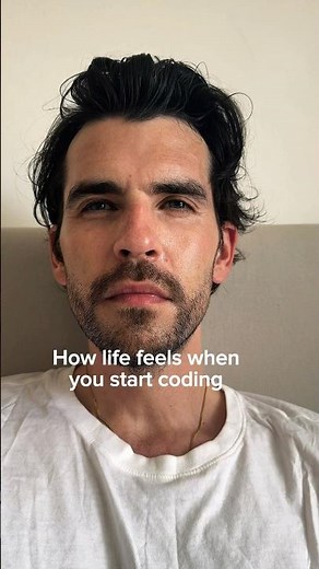 How life feels when you start coding